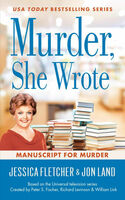 Front cover of Jessica Fletcher & Jon Land - Manuscript for Murder
