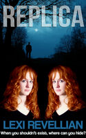 Front cover of Lexi Revellian - Replica