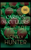 Front cover of Carson McCullers - The Heart Is a Lonely Hunter