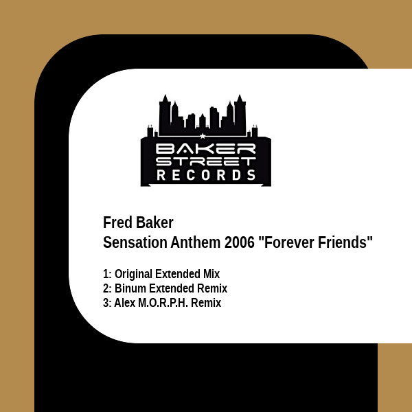 Fred Baker - Sensation Anthem 2006