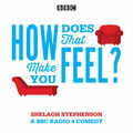 How Does That Make You Feel?